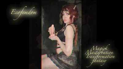 Ecofemdom. Magick Masturbation Transformation Fantasy