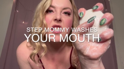 Step-Mommy Washes Your Mouth