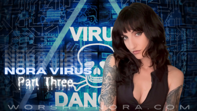 Nora Virus Part Three