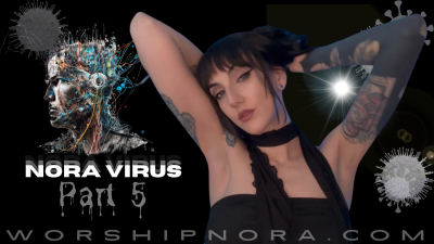 Nora Virus Part Five