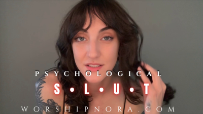 Psychological Slut