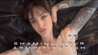 Shaming Your Armpit Fetish