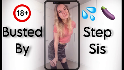 Step Sis Caught You Jerking Off To Her Nudes