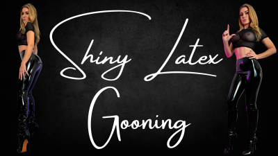 Shiny Latex Gooning