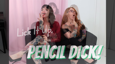 Lick It Up Pencil Dick