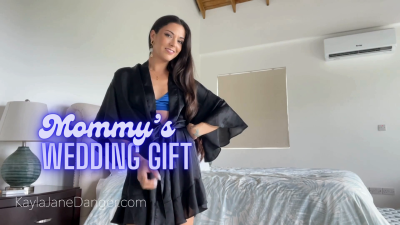 Mommy's Wedding Gift