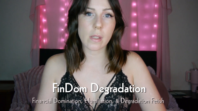 Findom Degradation