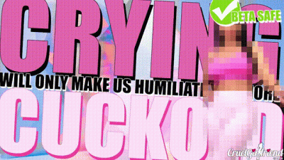 Crying Will Only Make Us Humiliate You More Cuckold (Beta Safe)