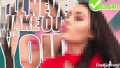 I'll Never Make Out With You (Beta Safe)