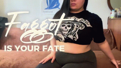 Faggot Is Your Fate