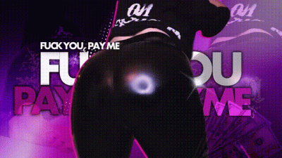 Fuck You, Pay Me