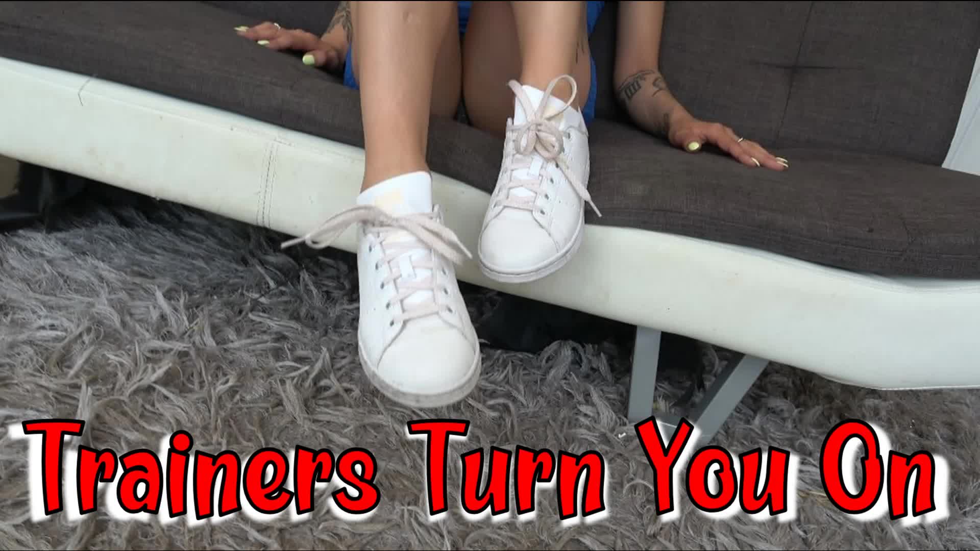 Trainers Turn You On
