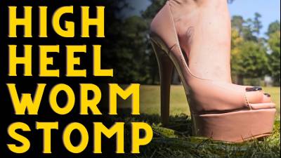 High Heel (Fake) Worm Stomping