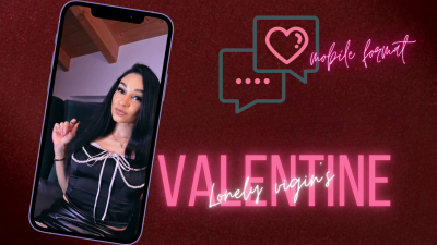 Valentine's Day Lonely Virgin (Mobile Format)