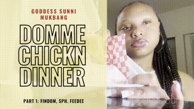 Domme Chickn Dinner Pt 1: Findom SPH Feedee