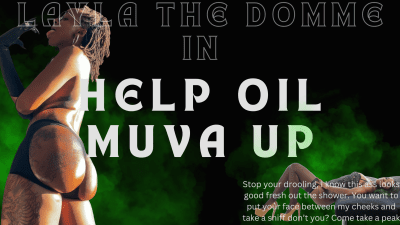 Help Oil Muva Up