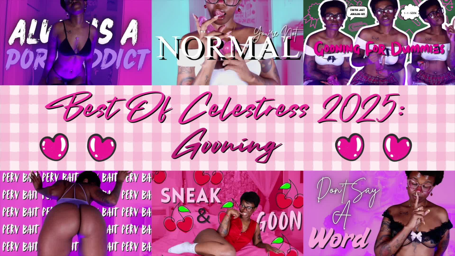 Best Of Celestress 2025: Gooning