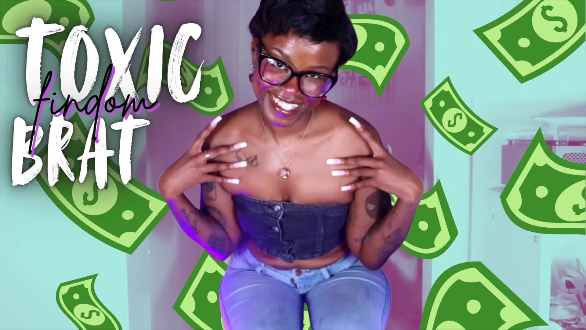Toxic Findom Brat