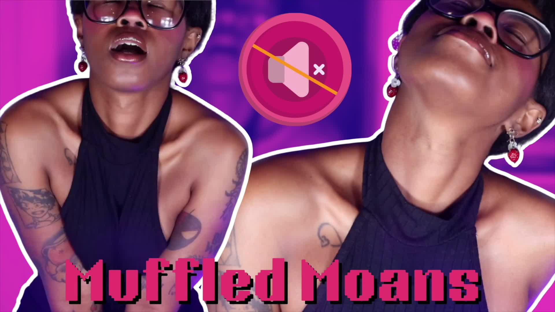 Muffled Moans