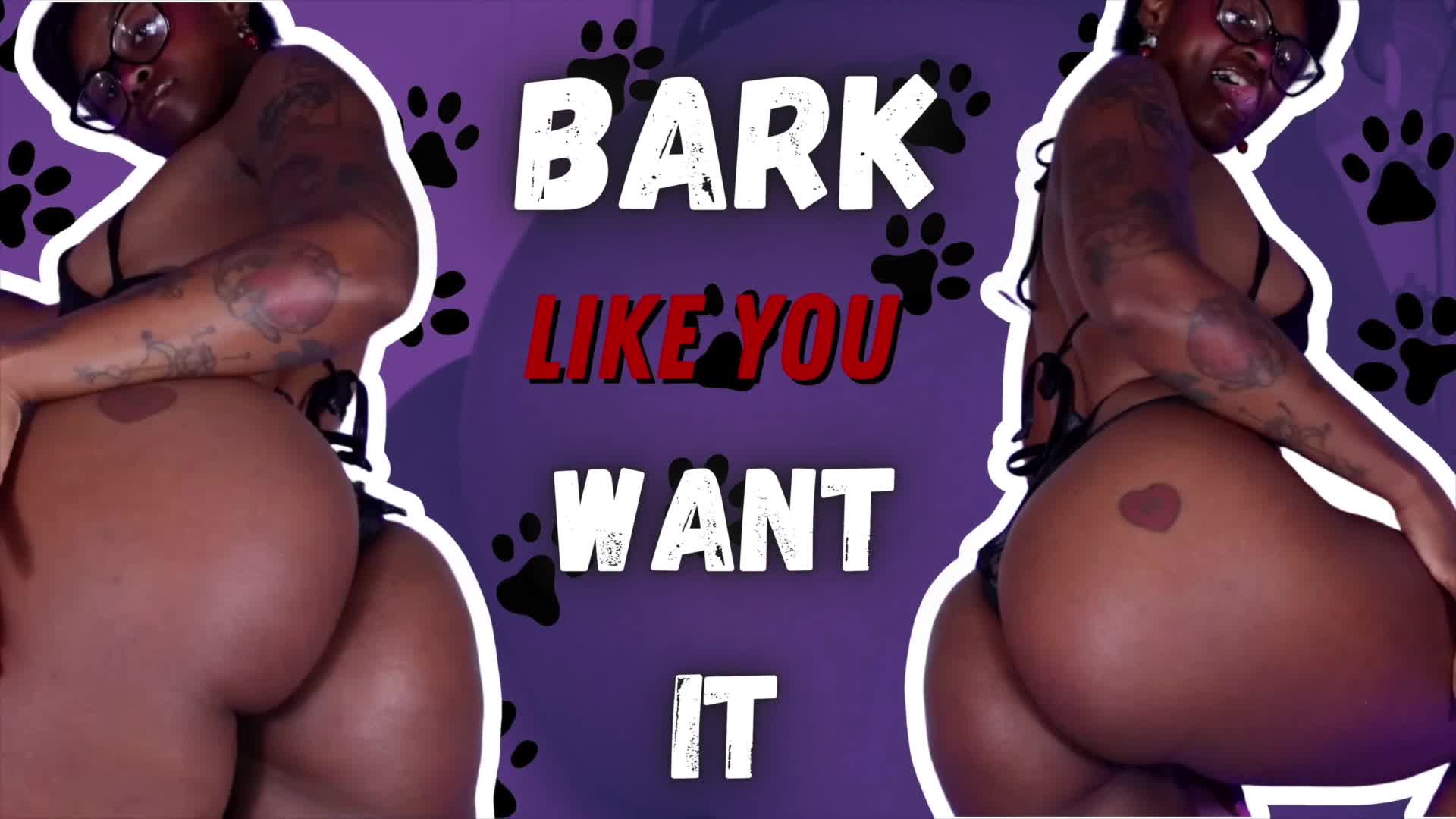 Bark Like You Want It