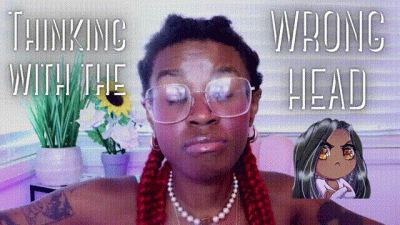 Thinking With The Wrong Head