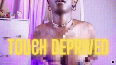 Touch Deprived