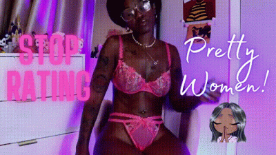 Stop Rating Pretty Women!