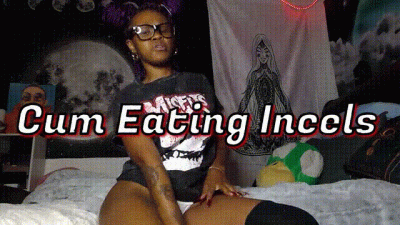 Cum Eating Incels