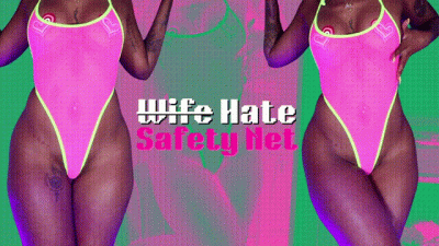 Wife Hate Safety Net Remastered