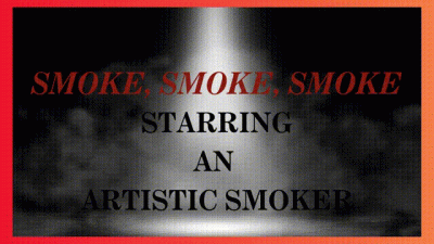 Smoke Smoke Smoke