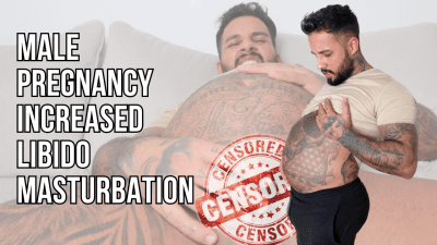 Mpreg Increased Libido Masturbation Lalo Cortez