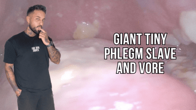 Giant Tiny Phlegm Slave And Vore Lalo Cortez (Custom Clip)