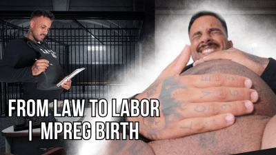 From Law To Labor | Mpreg Labor Lalo Cortez