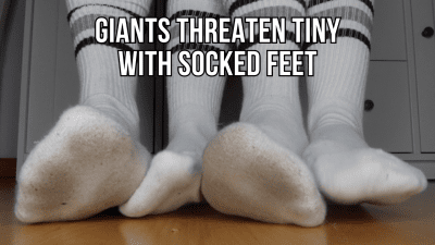 Giants Threaten Tiny With Socked Feet (White Cotton Socks)- Lalo Cortez And Vanessa