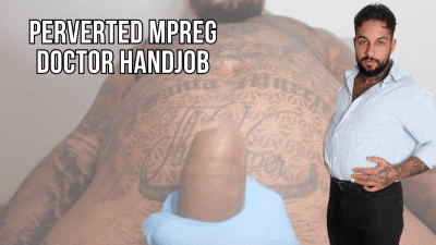 Perverted Doctor Mpreg Handjob Lalo Cortez