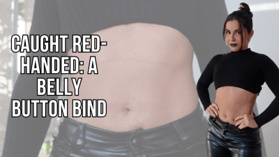 Caught Red-Handed: A Belly Button Bind Lalo Cortez And Vanessa