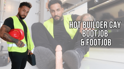 Hot Builder Gay Bootjob And Footjob Lalo Cortez