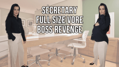 Secretary Full Size Vore Revenge Lalo Cortez And Vanessa
