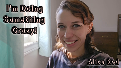 I'm Doing Something Crazy!