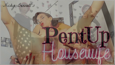 Pentup Housewife