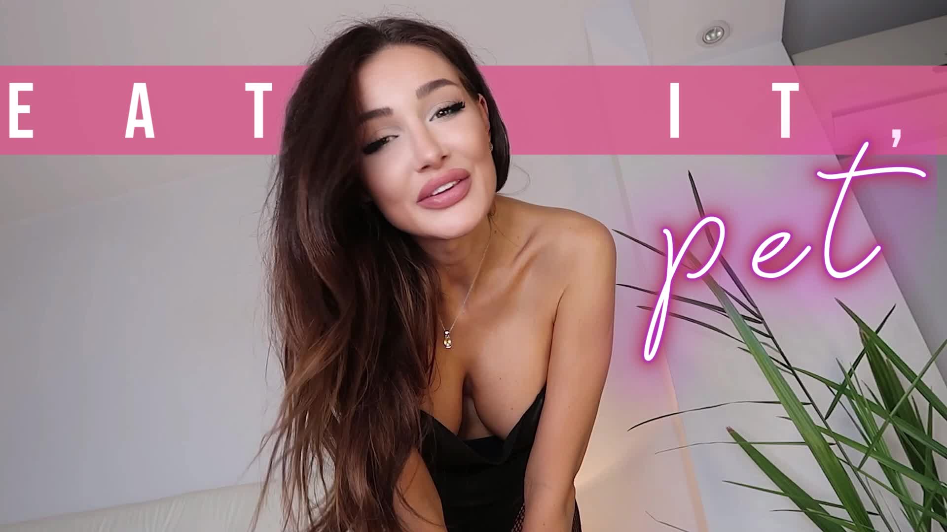 Eat It, Pet