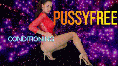 Pussy-Free Conditioning
