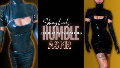 Humble Beginnings- Shinylady's 1St Latex ASMR