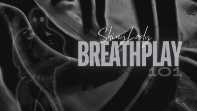 Breathplay 101