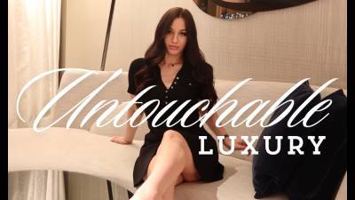 Untouchable Luxury