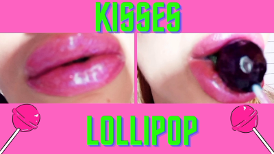 Sucking Lollipops And Slow Kisses
