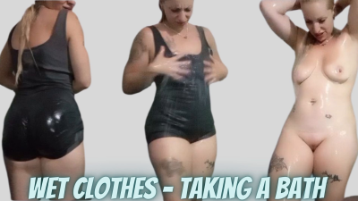 Wet Clothes While Bathing