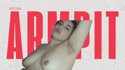 Armpits Fetish (Smelling, Licking And Drooling)