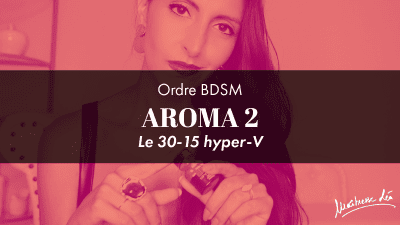 Ordre Aroma 2 * Le 30-15 Hyper-V