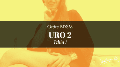 Ordre Uro 2 * Tchin!